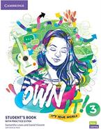 Own it! Level 3 Student's Book with Practice Extra